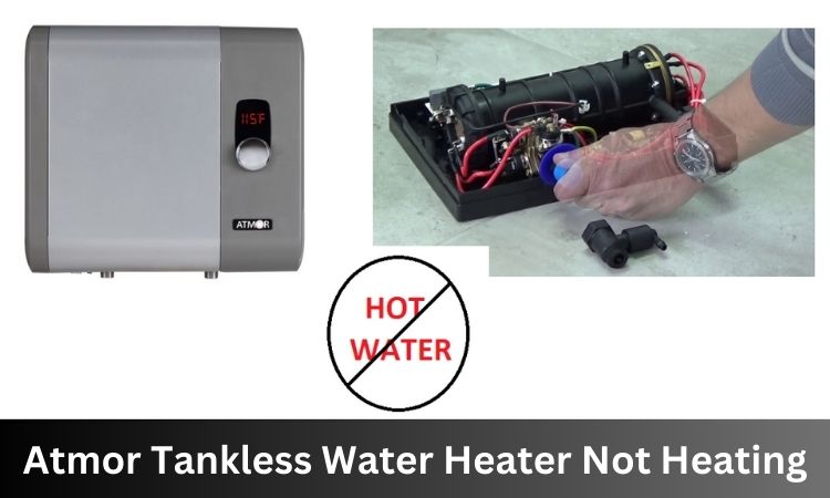 atmor tankless water heater not heating